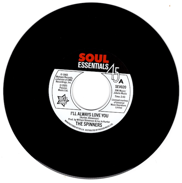 THE SPINNERS I'll Always Love You -New Northern Soul 45 (Outta Sight) Listen 7""