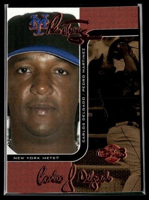 2006 Topps Co-Signers Changing Faces Gold Pedro Martinez Carlos Delgado 059/115