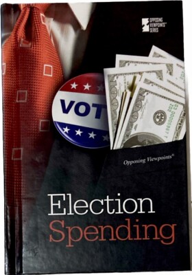 Election Spending by Nancy Dziedzic (2011, Hardcover)