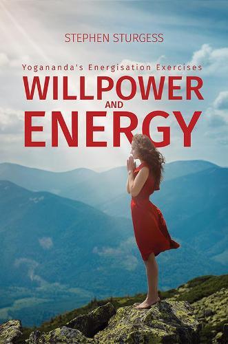 Thumbnail - Stephen Sturges Willpower And Energy: Yogananda's Ener (taschenbuch)