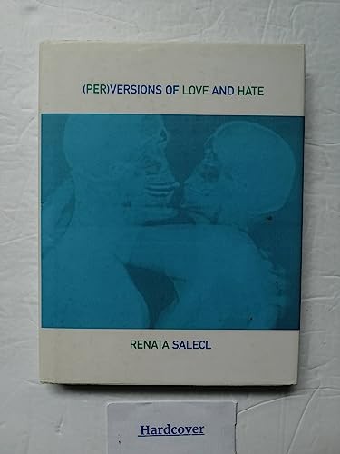 (Per)Versions of Love and Hate (Wo Es War) - Salecl, Renata - Imagen 1 de 1