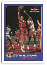 2001 Fleer Tradition WNBA #137 Michelle Brogan Rookie Phoenix Mercury RC