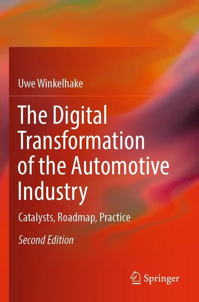 Uwe Winkelhake | The Digital Transformation Of The Automotive Industry | Buch-image