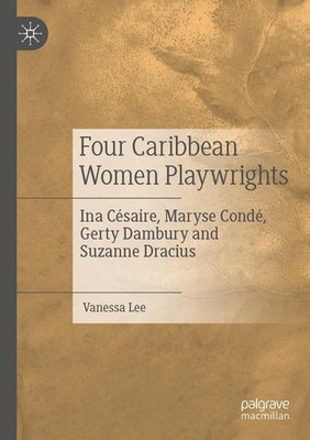 Four Caribbean Women Playwrights Vanessa Lee