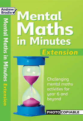 Mental Maths in Minutes Extension, Andrew Brodie, Very Good Book