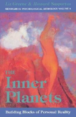 The Inner Planets: Building Blocks of Personal Reality (Seminars in Psych - GOOD