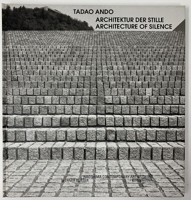 Tadao Ando Architecture Of Silence Werner Blaser Naoshima Art Museum Book
