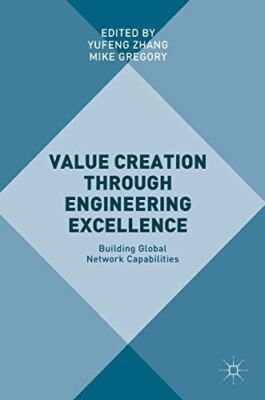 Value Creation through Engineering Excellence: Building Global