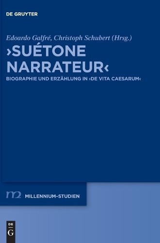 Suétone Narrateur (Hardback) Millennium-Studien / Millennium Studies