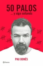 50 Palos... Y Sigo Soñando by Donés