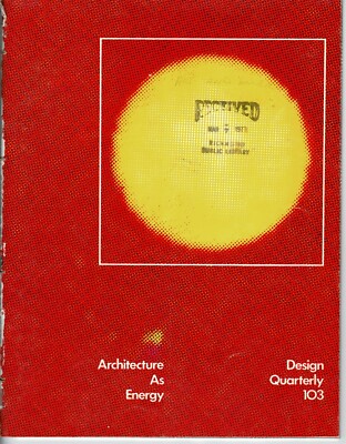Design Quarterly Magazine #103 Architecture as Energy Use of Solar Structures !