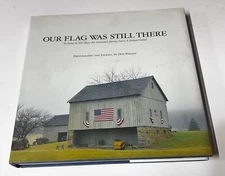 OUR FLAG WAS STILL THERE Photograh and Journal by Don Pogany HC VG SIGNED
