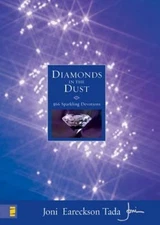 Diamonds in the Dust: 366 Sparkling Devotions by Tada, Joni Eareckson
