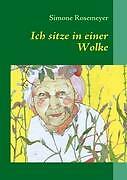 Ich Sitze In Einer Wolke | Buch | 9783839153475