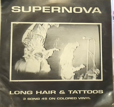 Supernova: Long Hair & Tattoos FIRST RELEASE,  7'' Vinyl  Man Or Astroman, Ex/Ex