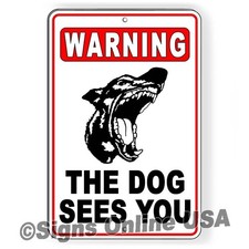 Warning The Dog Sees You Beware Of Dog Sign Or Decal dogs doberman security