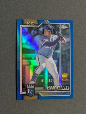 2026 Topps Chrome - Isaac Collins Blue Refractor Color Match 012/150 - Royals