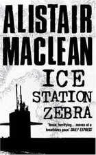 Ice Station Zebra By Alistair MacLean. 9780006161417