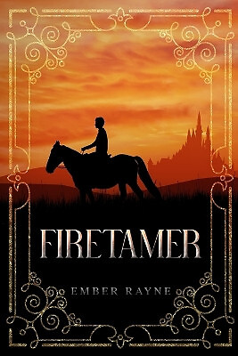 Firetamer By Ember Rayne - New Copy - 9798870394312