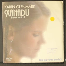 KARIN GLENMARK: xanadu GLEN DISC 7" Single 45 RPM Sweden