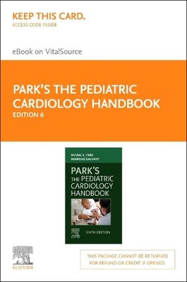 Park's the Pediatric Cardiology Handbook, Elsevier E-Book on Vitalsource (Retail