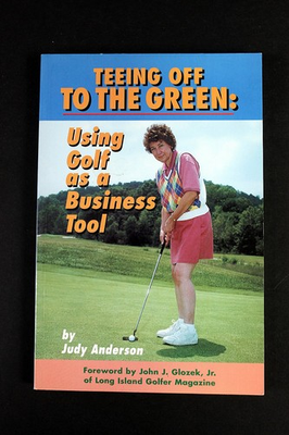 #ad Teeing Off to the Green Judy Anderson 1997 Using Golf as Business Tool 1st $14.99