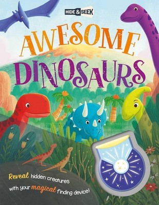 Hide & Seek Awesome Dinosaurs: Reveal Hidden Creatures with the Magical Find...