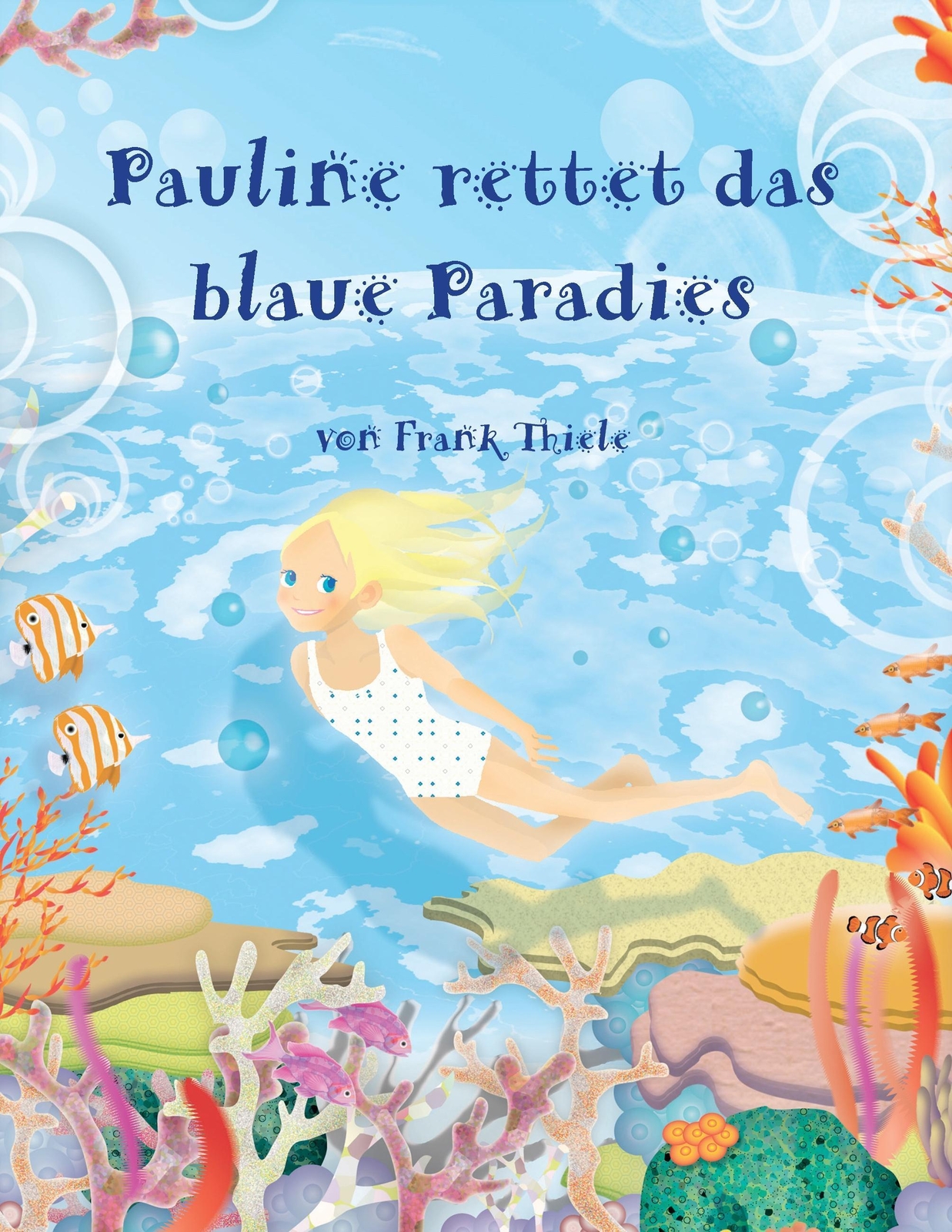 Thumbnail - Frank Thiele | Pauline Rettet Das Blaue Paradies | Taschenbuch |