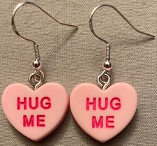 HUG ME PINK CONVERSATION HEART EARRINGS - Resin w/SS Ear Wires - VALENTINE'S DAY