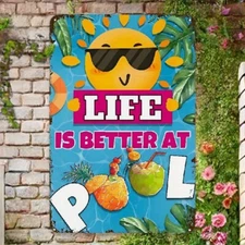 Life is Better at the Pool Metal Tin Sign – Vibrant Summer Outdoor Decor with Fa