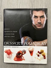 Dessert Fourplay Sweet Quartets Four Star Pastry Top Chef Johnny Iuzzini SIGNED!