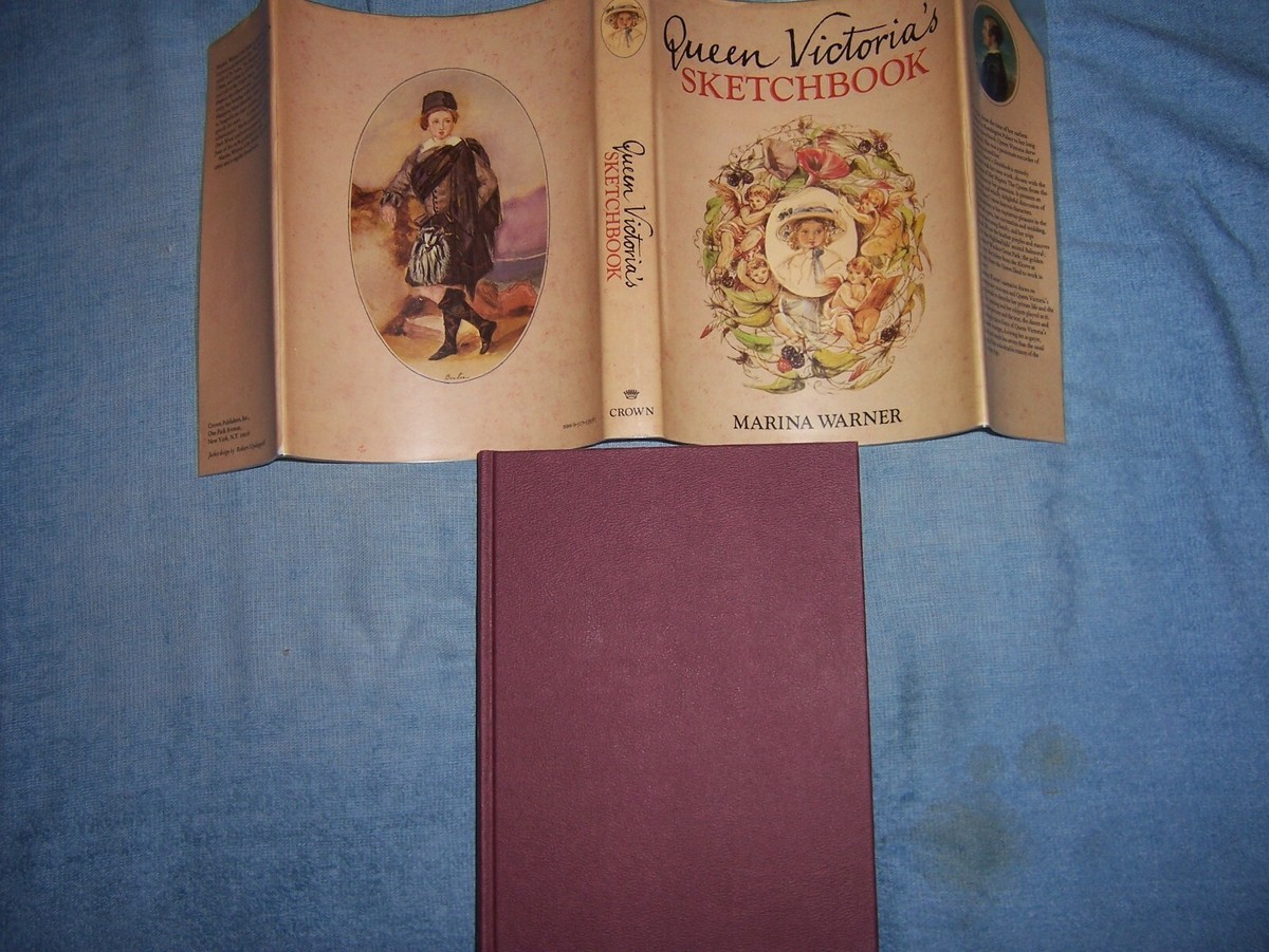 QUEEN VICTORIA'S SKETCHBOOK by Marina Warner/1st Ed/HC
