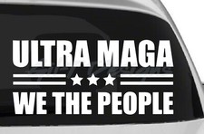 Ultra Maga We The People Vinyl Decal Sticker, Donald Trump, 45, FJB, President