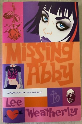 Missing Abby by Lee Weatherly ARC Advanced Readers Copy paperback