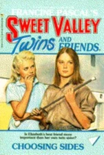 Choosing Sides (Sweet Valley Twins #4) by Francine Pascal; Jamie Suzanne