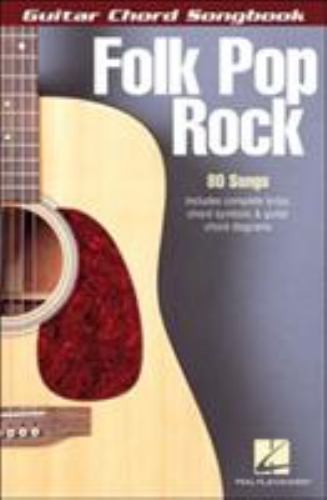 Folk Pop Rock : Guitar Chord Songbook (6 Inch. X 9 Inch. ) by Hal Leonard ...