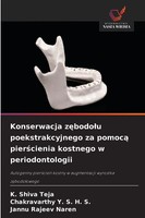 Konserwacja Z¿Bodo¿U Poekstrakcyjnego Za Pomoc¿ Pier¿Cienia Kostnego W...