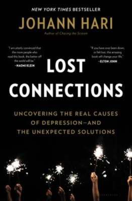 Lost Connections by Johann Hari: New