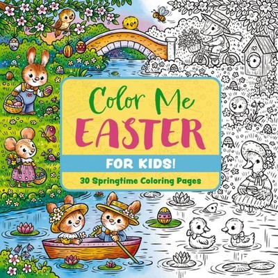 Color Me Easter (for Kids!) by Editors of Cider Mill Press (Paperback Book)