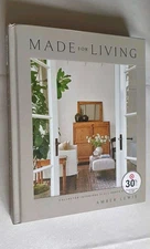 Made for Living: Collected Interiors for All Sorts of Styles Book By Amber Lewis