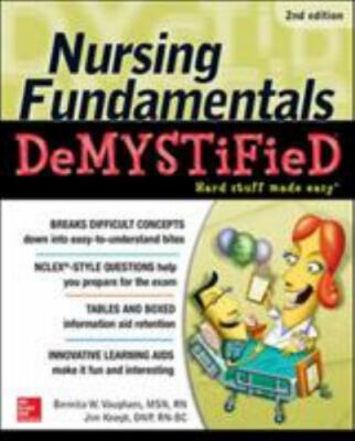 Nursing Fundamentals Demystified, Paperback by Vaughans, Bennita W., R.N.; Ke...