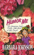 Barbara Johnson | The Humor Me | Taschenbuch | Englisch (2003) | Thomas Nelson