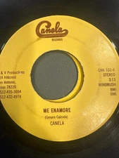 Latin 45 Tex Mex Tejano San Antonio Canela Me Enamore Como Te Quiero VG