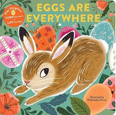 Eggs Are Everywhere: (Baby's First Easter Board Bo by Chronicle Books 1452174571