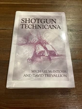 Shotgun Technicana by David Trevallion and Michael McIntosh (2002, Hardcover)