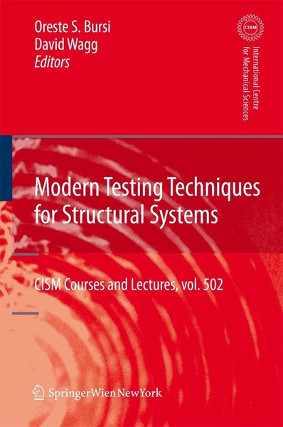 Oreste S. Bursi (U. A.) | Modern Testing Techniques for Structural Systems | Vii-image