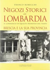 Franco Robecchi Negozi storici in Lombardia. Il commerci (Paperback) (UK IMPORT)