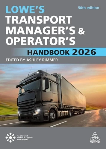 Lowe's Transport Manager's and Operator's Handbook 2026 by Ashley Rimmer