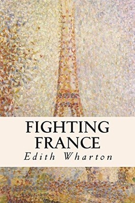 Fighting France -  NEW Edith Warton 2015