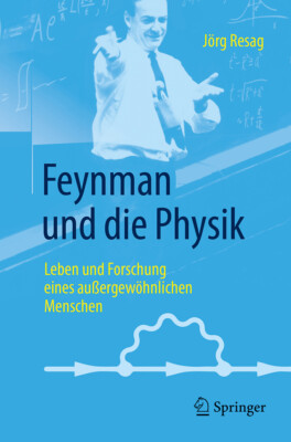 Jörg Resag / Feynman und die Physik